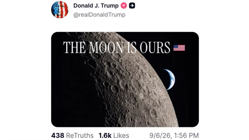 Trump called the Moon the property of the United States